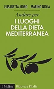 Andare per i luoghi della dieta mediterranea