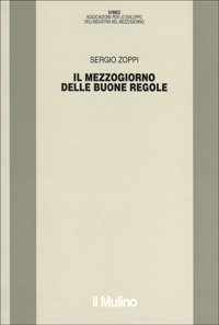 Il mezzogiorno delle buone regole