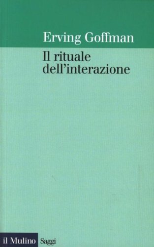 Il rituale dell'interazione