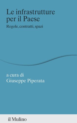 Le infrastrutture per il paese