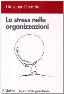 Lo stress nelle organizzazioni