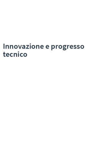 Innovazione e progresso tecnico