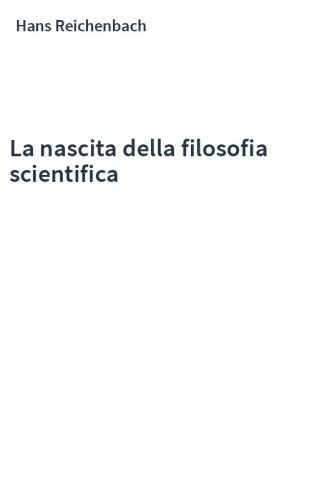 La nascita della filosofia scientifica