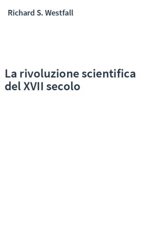 La rivoluzione scientifica del XVII secolo