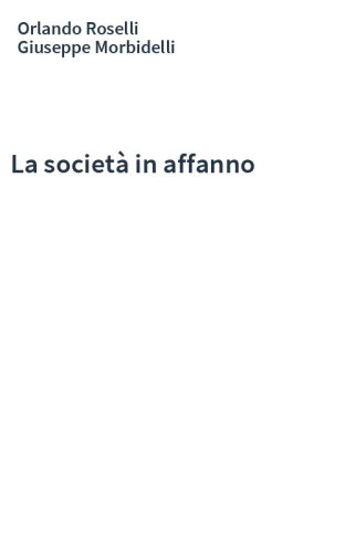 La società in affanno
