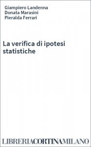 La verifica di ipotesi statistiche