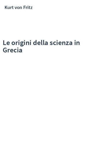 Le origini della scienza in Grecia