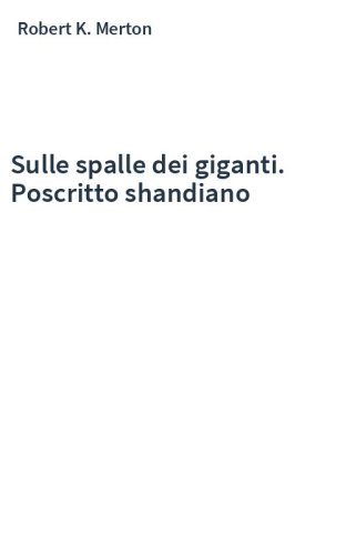 Sulle spalle dei giganti. Poscritto shandiano