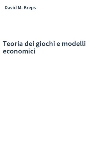 Teoria dei giochi e modelli economici