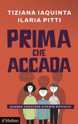 Prima che accada. Quando crescere diventa difficile