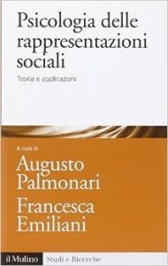 Psicologia delle rappresentazioni sociali. Teorie e applicazioni
