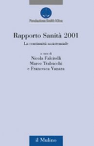 Rapporto sanità 2001. La continuità assistenziale