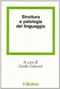 Struttura e patologia del linguaggio