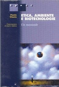 Etica, ambiente e biotecnologie. Un manuale