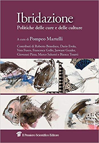 Ibridazione. Politiche delle cure e delle culture