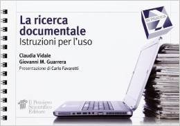 La ricerca documentale. Istruzioni per l'uso