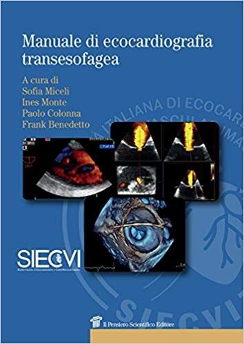 Manuale di ecocardiografia transesofagea