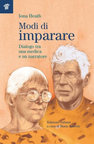 Modi di imparare. Dialogo tra una medica e un narratore