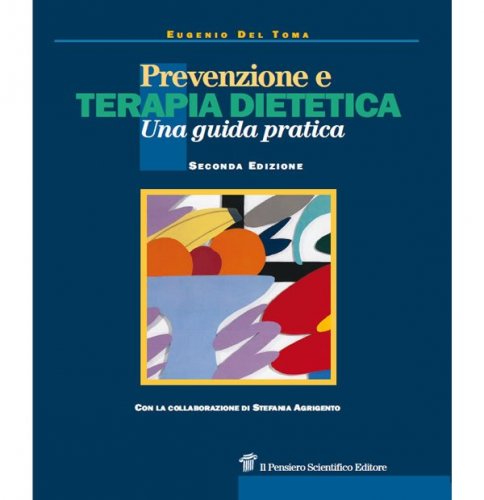 Prevenzione e terapia dietetica. Una guida per medici e dietisti