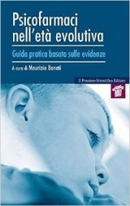 Psicofarmaci nell'età evolutiva. Guida pratica basata sulle evidenze