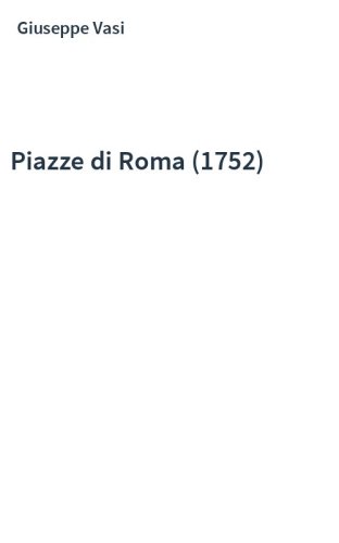 Piazze di Roma (1752)