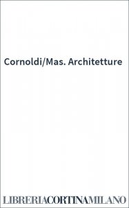 Cornoldi/Mas. Architetture