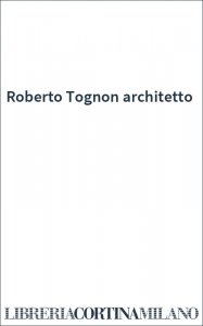 Roberto Tognon architetto