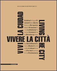 Vivere la città