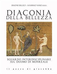 Diaconia della bellezza. Sguardo interdisciplinare sul duomo di Monreale