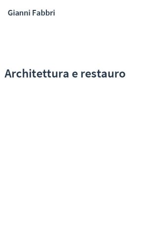 Architettura e restauro