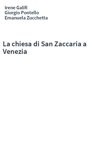 La chiesa di San Zaccaria a Venezia