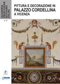 Pittura e decorazione in Palazzo Cordellina a Vicenza