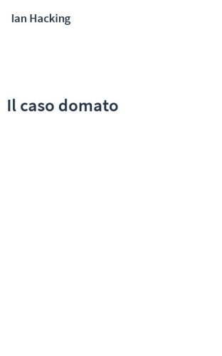 Il caso domato