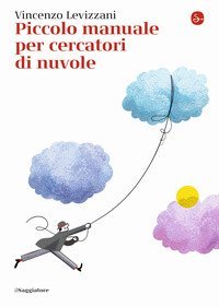 Piccolo manuale per cercatori di nuvole
