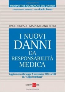 I nuovi danni da responsabilità medica