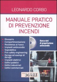 Manuale pratico di prevenzione incendi