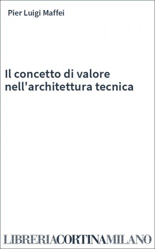 Il concetto di valore nell'architettura tecnica