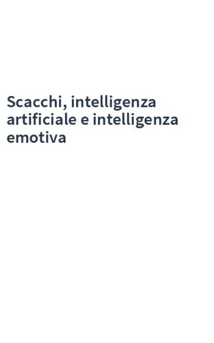Scacchi, intelligenza artificiale e intelligenza emotiva