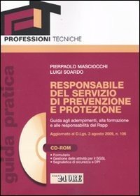 Responsabile del servizio di prevenzione e protezione. Con CD-ROM