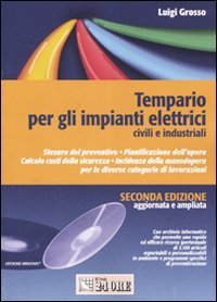 Tempario per gli impianti elettrici civili e industriali. Con CD-ROM