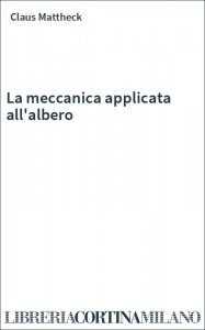 La meccanica applicata all'albero