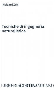 Tecniche di ingegneria naturalistica