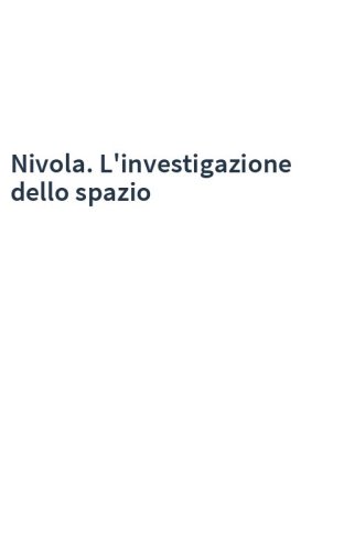 Nivola. L'investigazione dello spazio