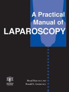 A Practical Manual of Laparoscopy