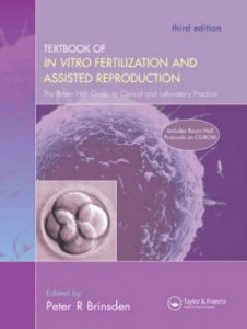 A Textbook of in Vitro Fertilization and Assisted Reproduction