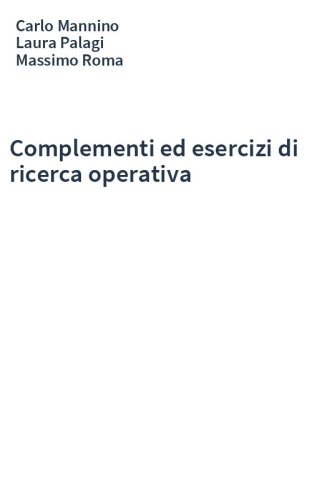 Complementi ed esercizi di ricerca operativa