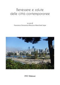 Benessere e salute delle città contemporanee