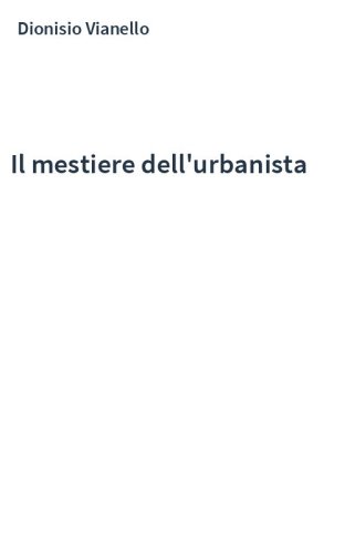 Il mestiere dell'urbanista