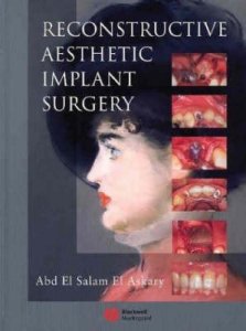 Reconstructive Aesthetic Implant Surgery