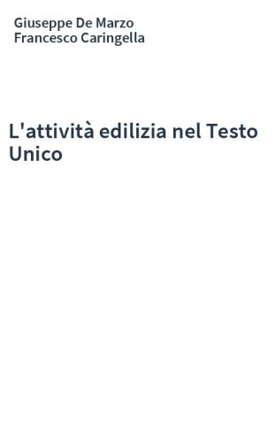 L'attività edilizia nel Testo Unico